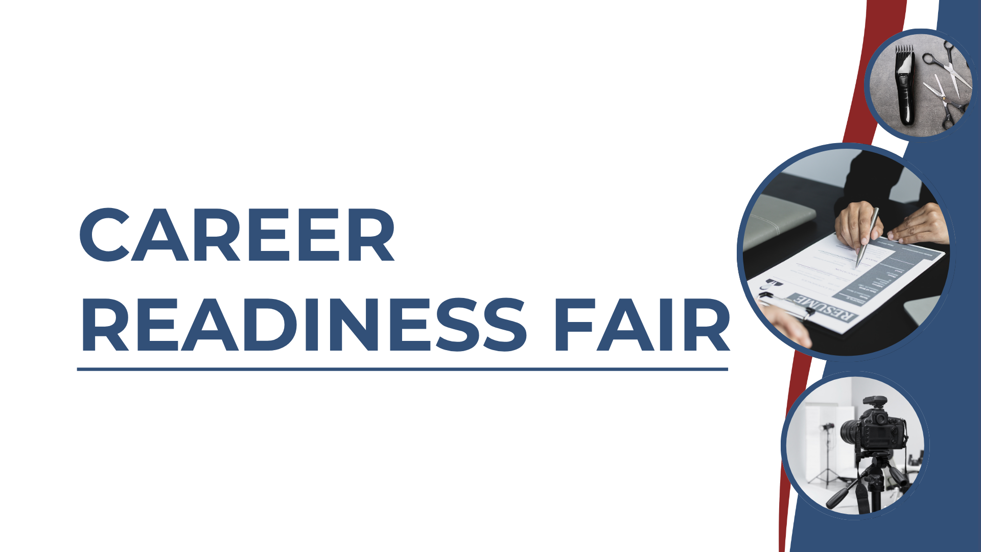 Graphic with the title &ldquo;Career Readiness Fair&rdquo; in large blue text, alongside circular images of a resume being reviewed, a camera setup for headshots, and barber tools, representing job preparation services.