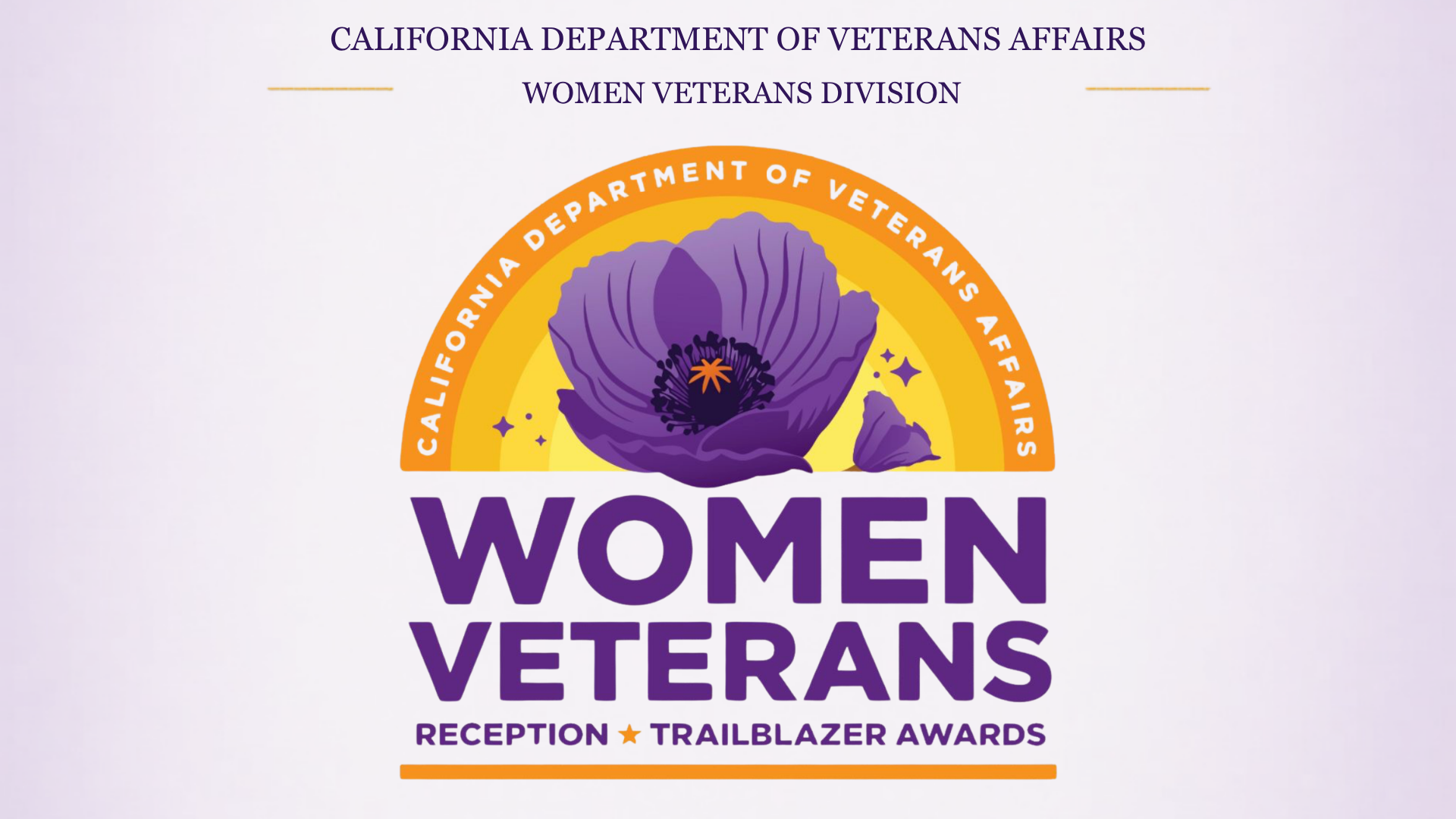 Graphic for the CalVet Women Veterans Reception and Trailblazer Awards featuring a purple California poppy and Women Veterans Division branding.