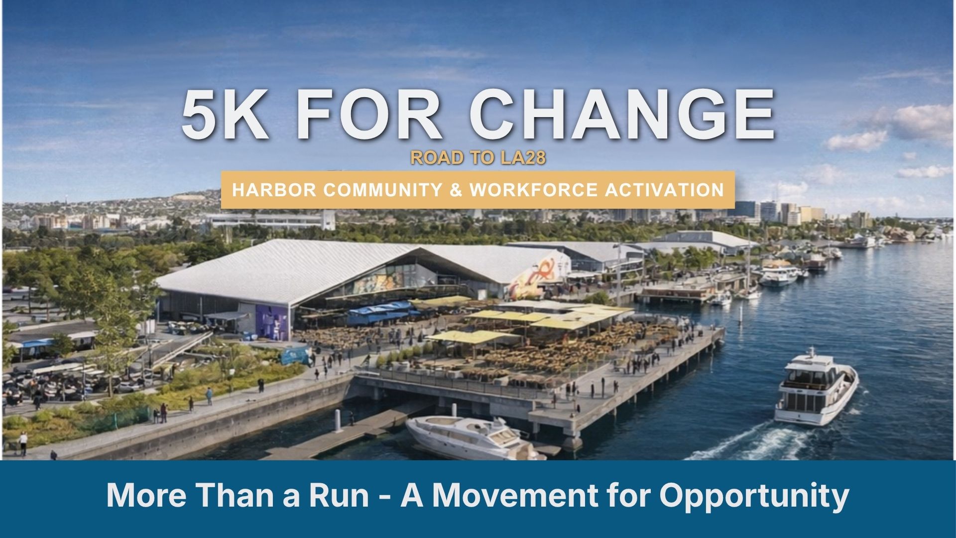 Banner promoting the 5K for Change community and workforce activation event at the Port of Los Angeles.