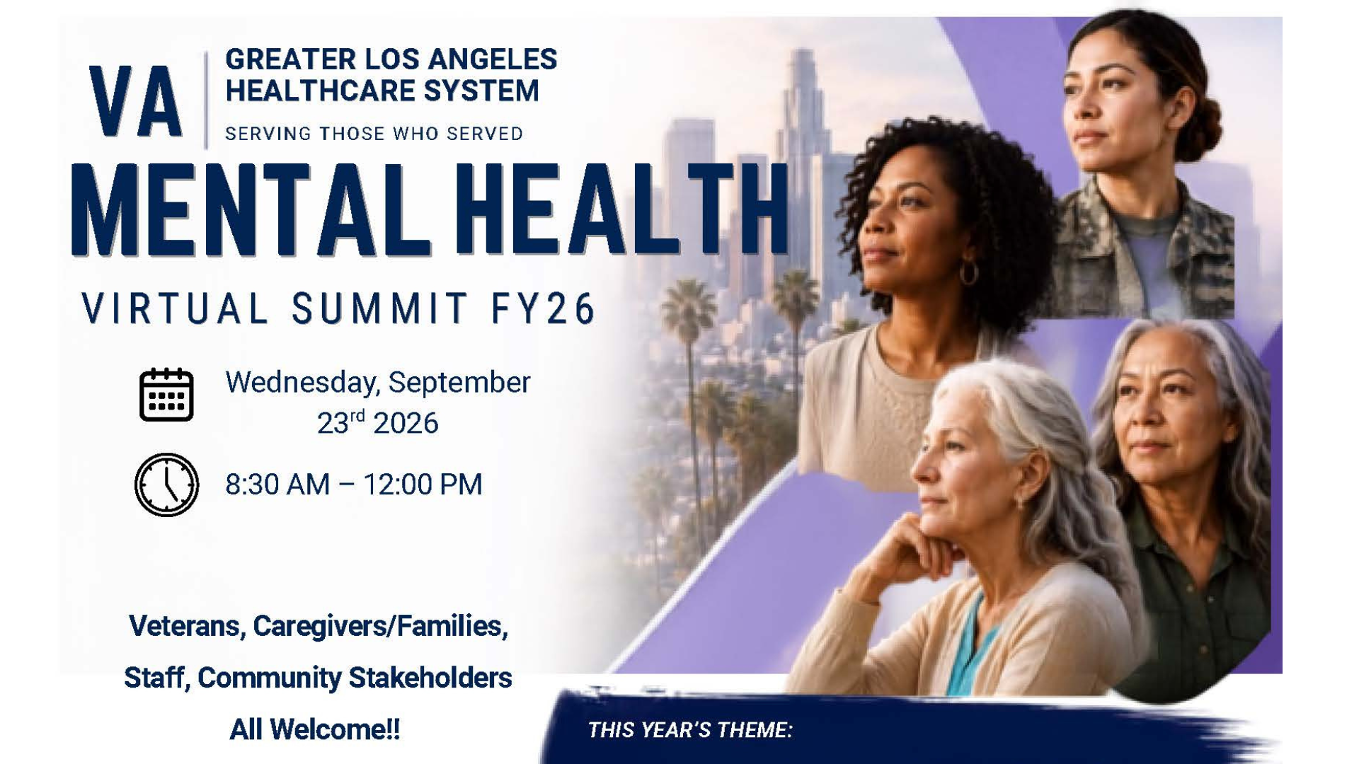 VA Greater Los Angeles Healthcare System Mental Health Virtual Summit FY26 graphic featuring women veterans of different ages. The summit is Wednesday, Sept. 23, 2026, from 8:30 a.m. to noon and is open to veterans, caregivers and families, staff, and community stakeholders.