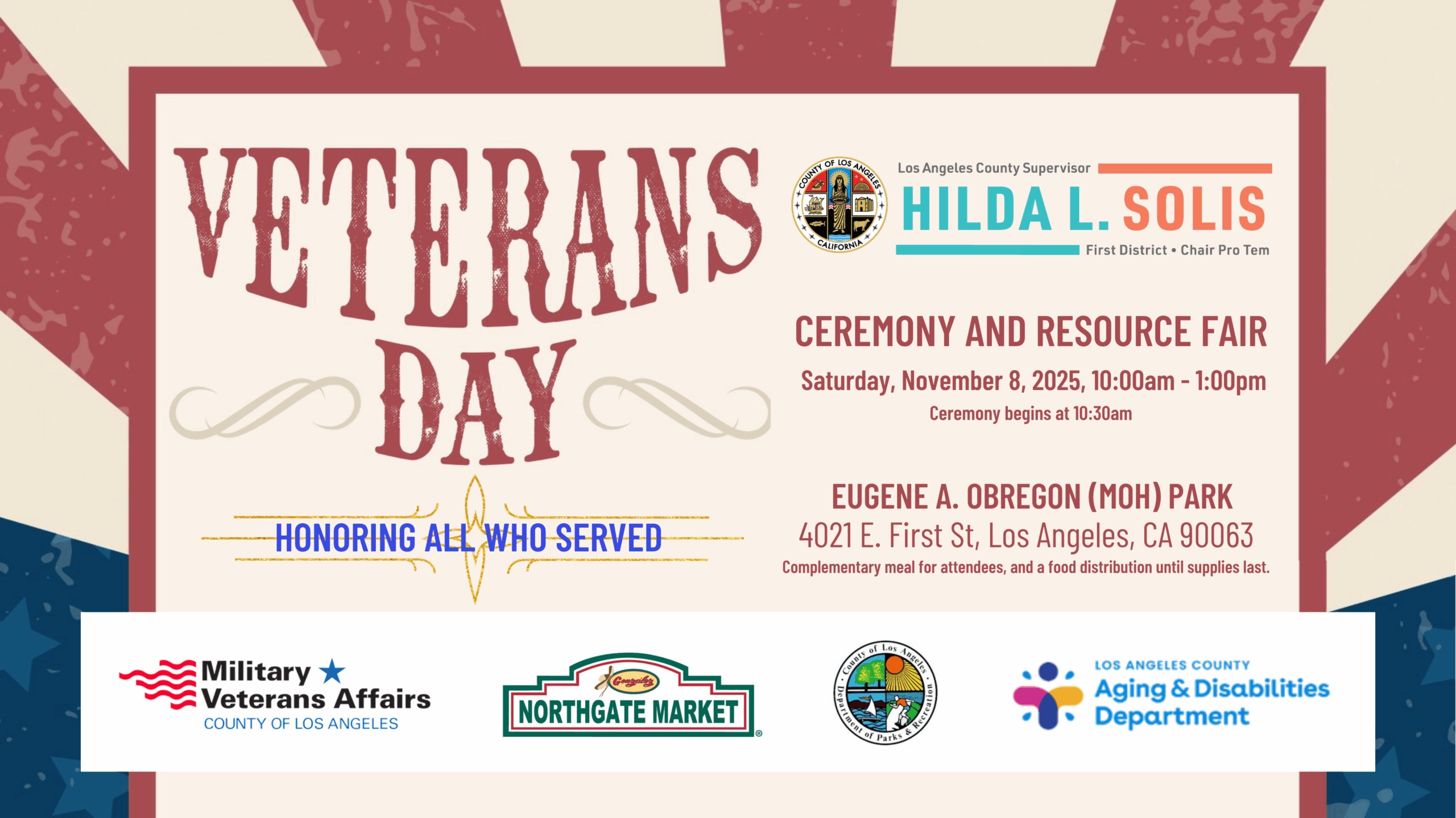 Flyer for the East LA Veterans Day Ceremony & Resource Fair hosted by Chair Pro Tem Hilda L. Solis, in partnership with County departments and González Northgate Market. Sat, Nov. 8, 2025, 10 a.m.–1 p.m. at Eugene A. Obregon Park, East LA.