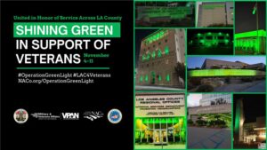A collage showing Los Angeles County buildings and landmarks illuminated in green for Operation Green Light, honoring veterans and military families. The left side reads “Shining Green in Support of Veterans, November 4–11,” with the hashtags #OperationGreenLight and #LAC4Veterans and logos for Los Angeles County, Military and Veterans Affairs, VPAN, and NACo at the bottom.